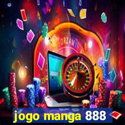 jogo manga 888
